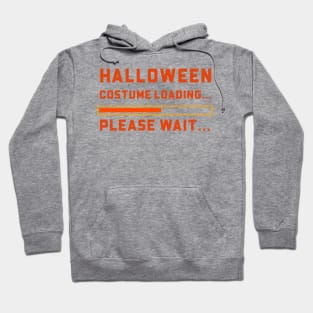 Halloween Costume Loading Funny Design Hoodie